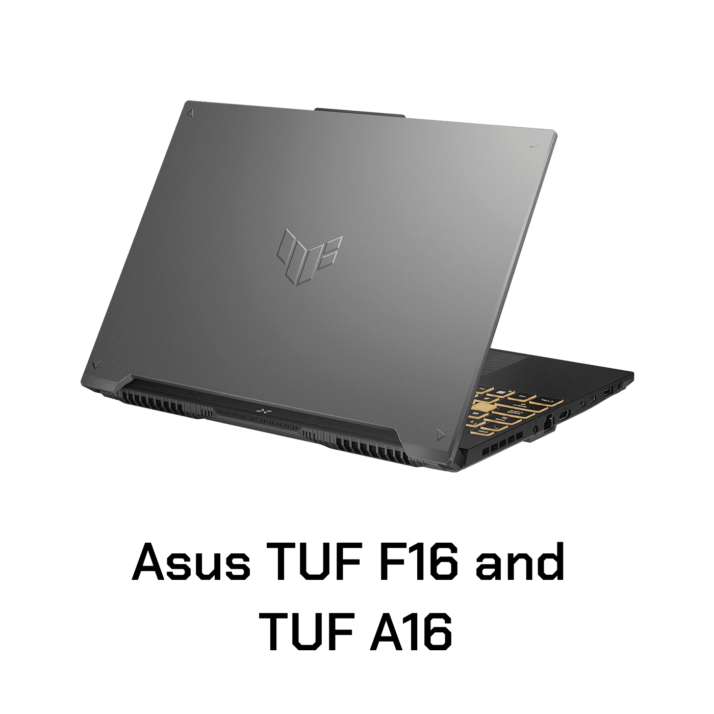 Asus TUF F16 and TUF A16